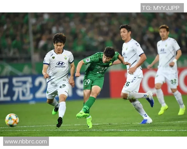 全北现代与国安激战正酣比分揭晓精彩瞬间回顾与分析